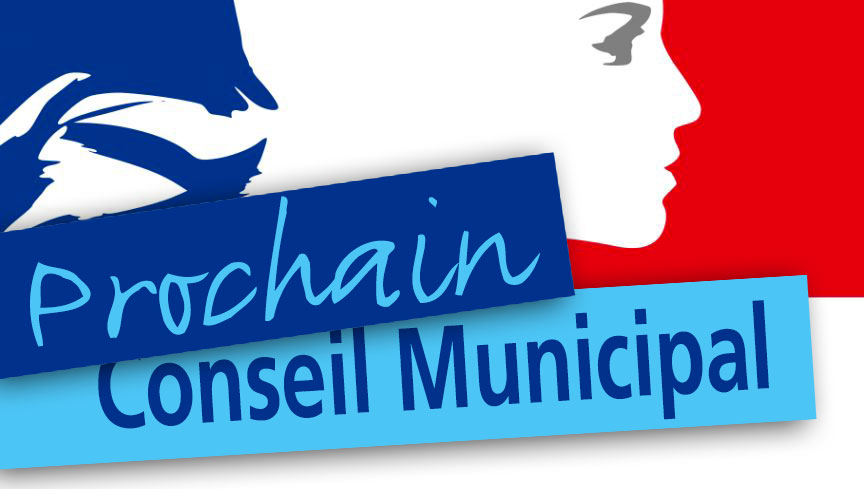 PROCHAIN CONSEIL MUNICIPAL LE 16 JUILLET À 20H30